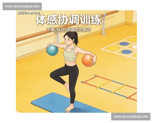 全面提升身体协调能力与运动表现的科学训练方法探索
